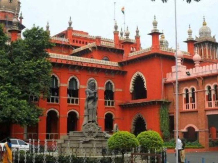 आय से अधिक संपत्ति मामला मद्रास उच्च न्यायालय ने तमिलनाडु के मंत्री को तीन साल की सजा सुनाई